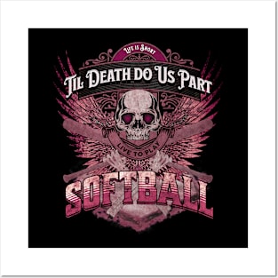 Life is Short - Til Death Do Us Part Softball - Grunge Pink Posters and Art